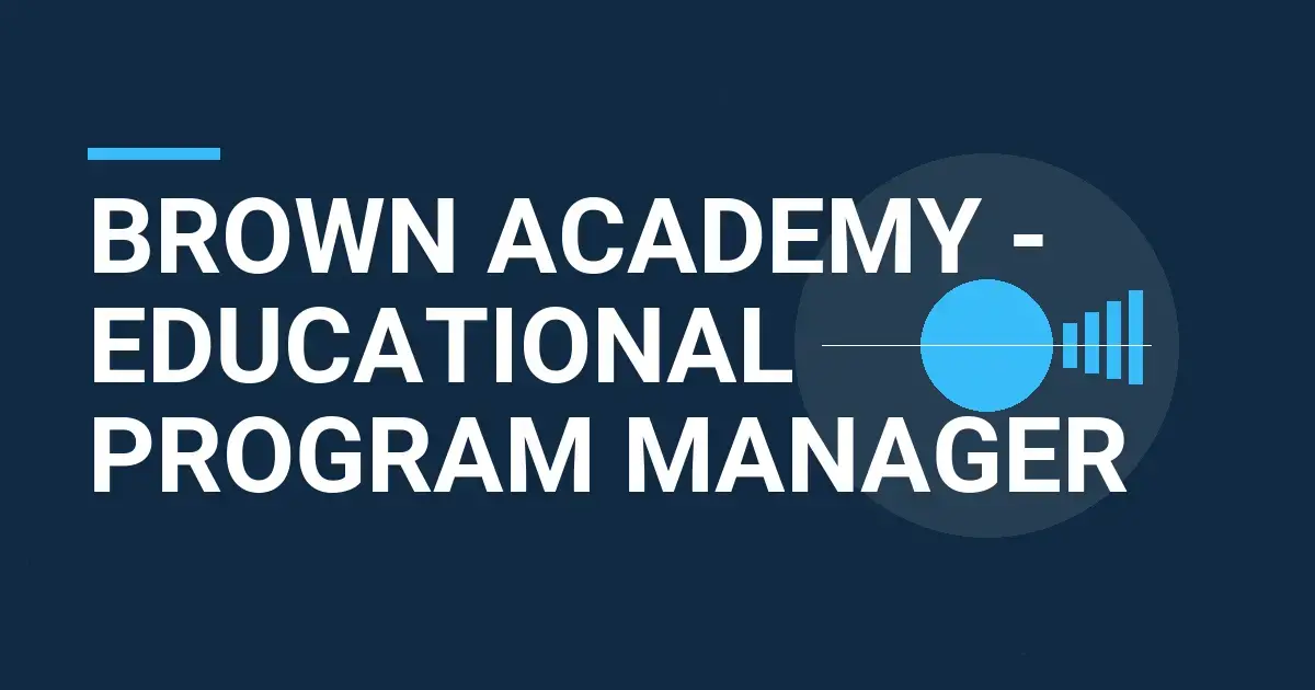 Brown Academy - Educational Program Manager