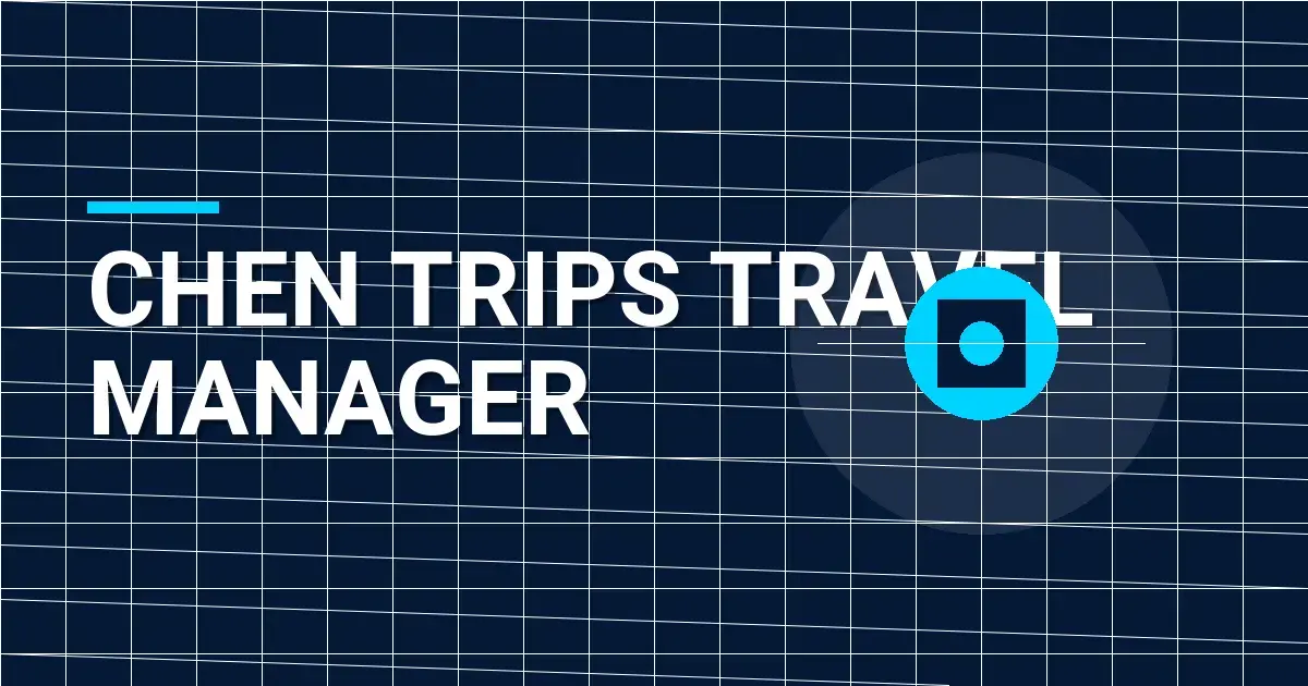 Chen Trips Travel Manager