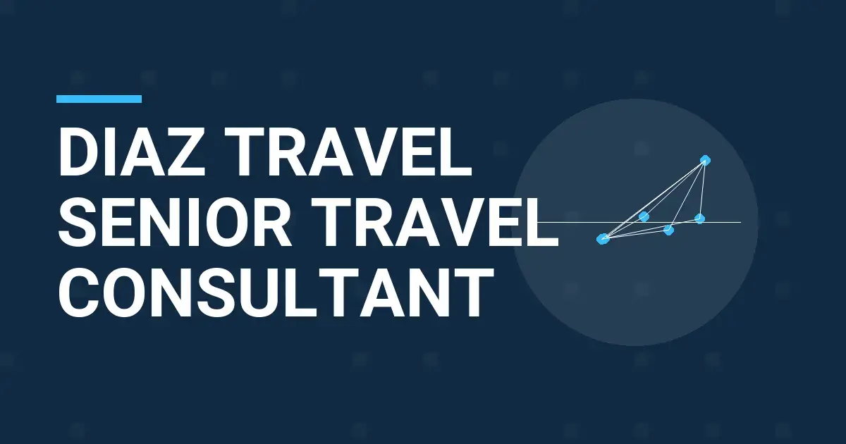 Diaz Travel Senior Travel Consultant