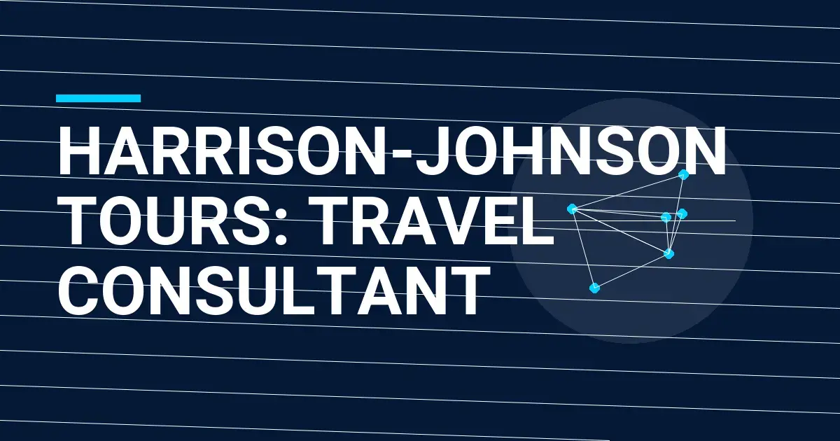 Harrison-Johnson Tours: Travel Consultant