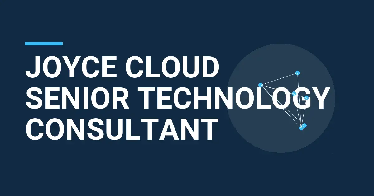 Joyce Cloud Senior Technology Consultant