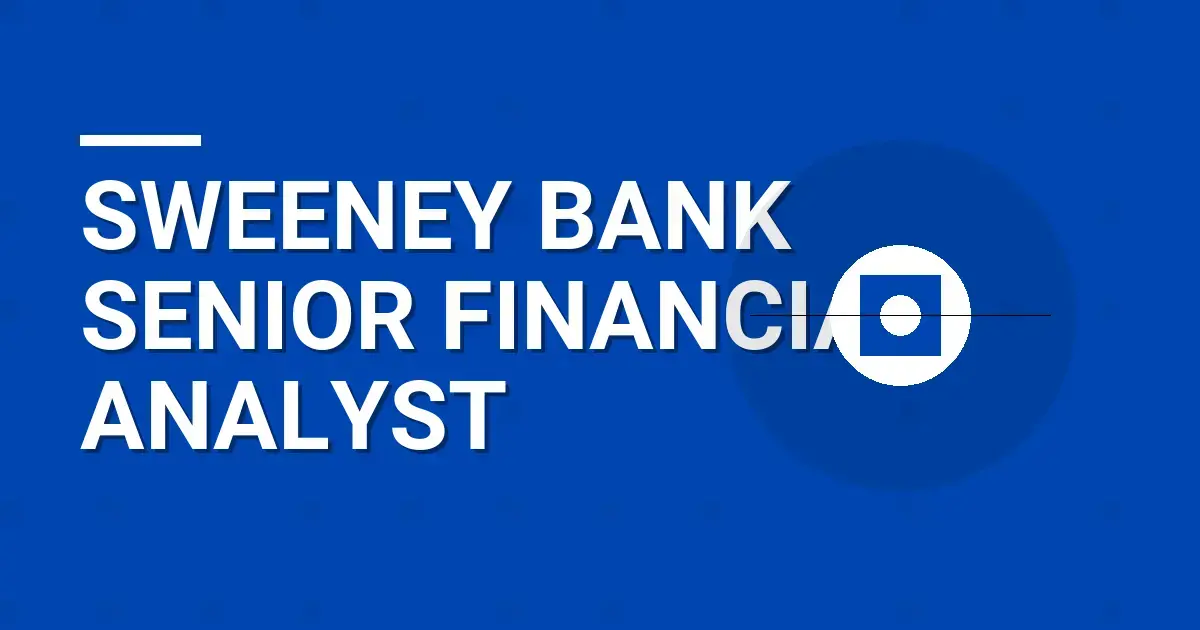 Sweeney Bank Senior Financial Analyst