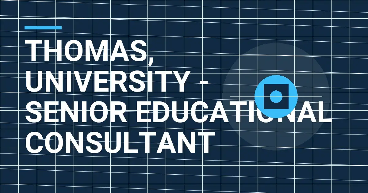 Thomas, University - Senior Educational Consultant