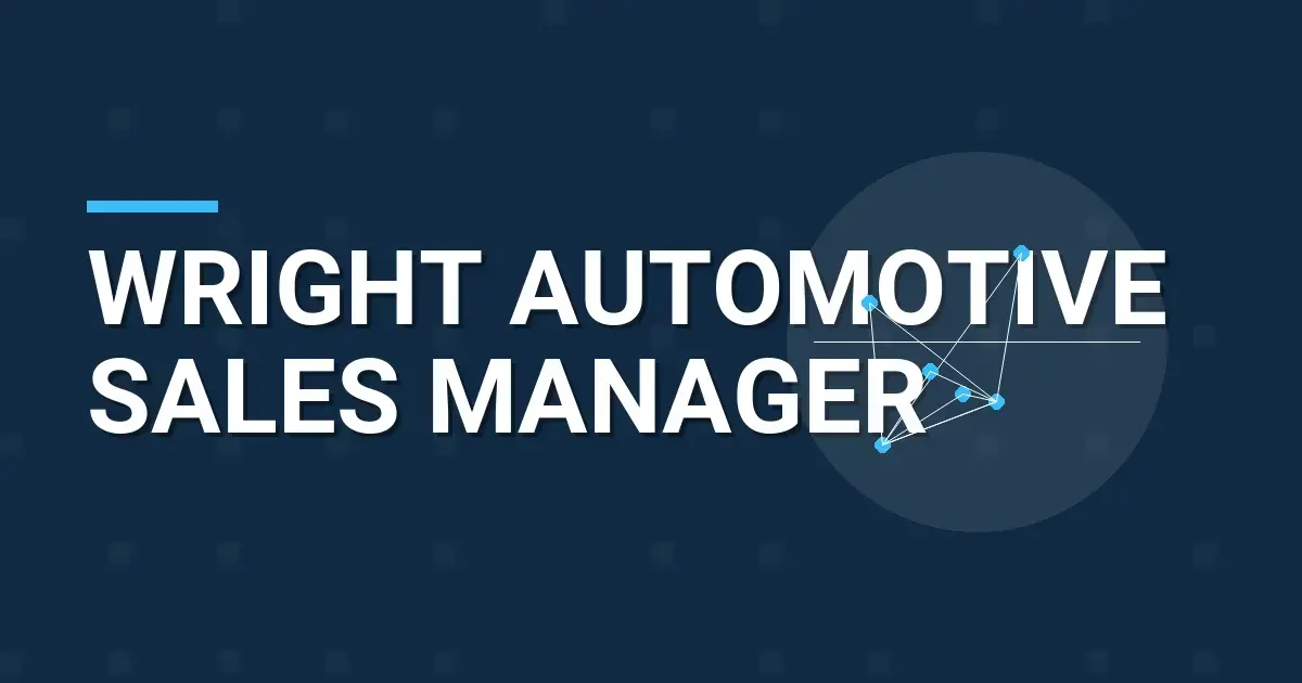 Wright Automotive Sales Manager
