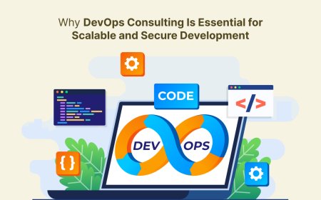 Why DevOps Consulting Is Essential for Scalable and Secure Development?