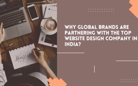 Why Global Brands Are Partnering with the Top Website Design Company in India?