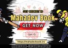 Why Mahadev book is the Best Way to Enjoy Online Gaming