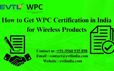 How to Get WPC Certification in India for Wireless Products