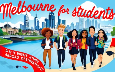 Melbourne for Students: Is It the Right Study Abroad Destination?