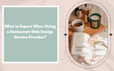 What to Expect When Hiring a Restaurant Web Design Service Provider?