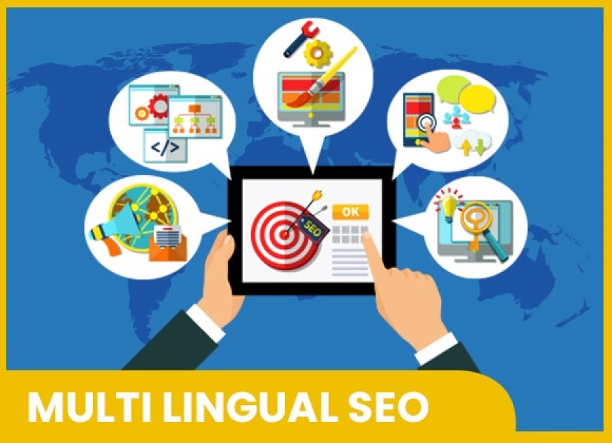 Unlock Global Potential with Expert Multilingual SEO Services