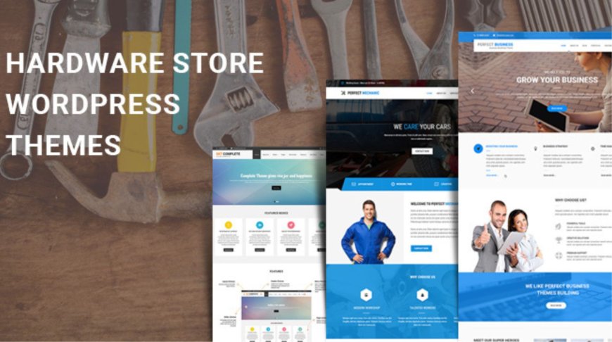 Which Hardware Tools Store Theme Works Best For You?